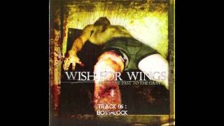 Wish For Wings - Boss-Lock (From The Past To The Grave EP)