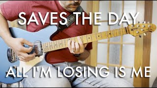 Saves The Day - All I'm Losing Is Me (Guitar Cover)