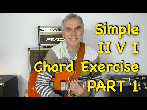 Simple II V I Chord Exercise Part 1