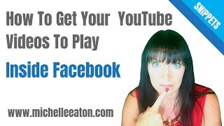 How To Get YouTube Videos To Play On Facebook (2019)