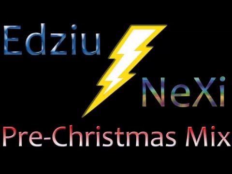 Edziu & NeXi - Pre-Christmas Mix 2015/2016