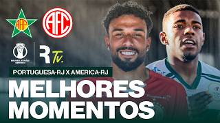 PORTUGUESA-RJ 2 X 2 AMERICA-RJ | MELHORES MOMENTOS | BRASILEIRÃO SÉRIE D 2026