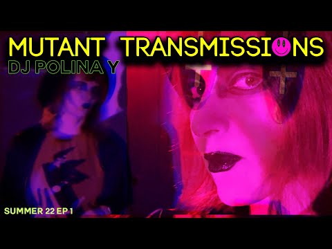 Mutant Transmissions DJ POLINA Y summer Ep1 #synth #mutantwave #electro #ebm #synthpunk #electropunk