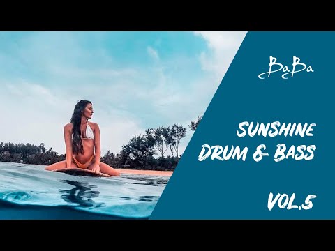 Sunshine Drum & Bass vol.5 #LIQUIDFUNK #DNB