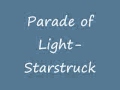 Parade of light's- Starstruck 