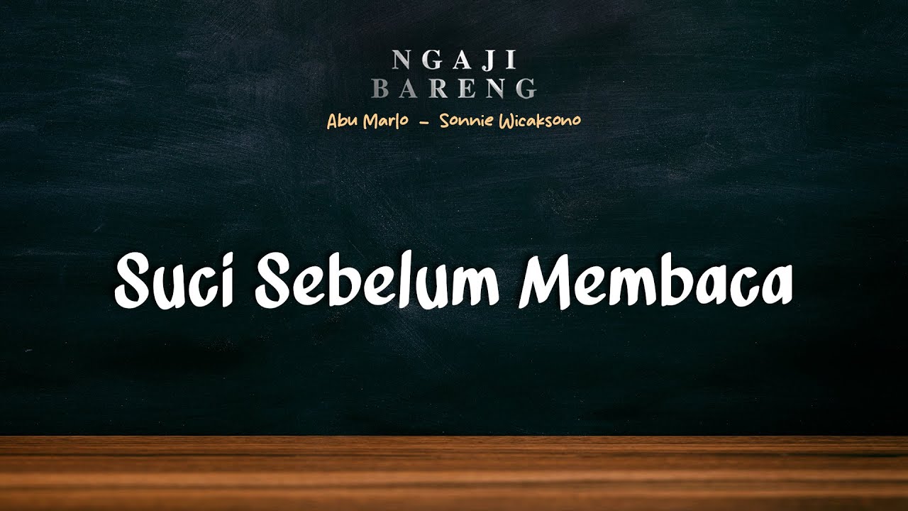 #Eps3 | Mensucikan dan Membuka Hati Adalah Syarat Agar Dapat Membaca