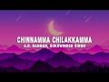 A R Rahman Sukhwinder Singh Chinnamma Chilakkamma Lyrics
