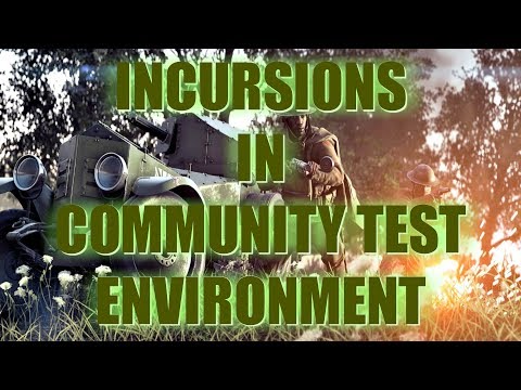 BF1 Incursions In CTE!! Closed Alpha Over - Newsfeed