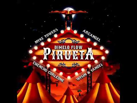 PIRUETA (oficial) - mike towers ft chencho corleone, arcángel, wisin y yandel