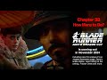 Blade Runner White Dragon Cut Chapter 33 How Many To Go