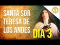Novena A Santa Sor Teresa De Los Andes Día 3 ️