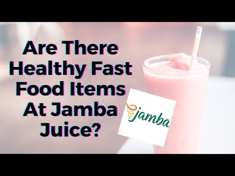 Existem itens de fast food saudáveis ​​no Jamba Juice? - TWFL