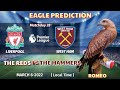 Liverpool vs West Ham Prediction || Premier League 2021/22|| Eagle Prediction
