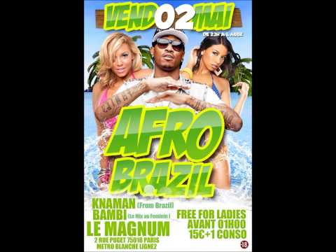 Selecta K-naman * Mix Afro Brasil 2th May 2014 * Magnum Club - Paris *