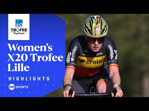 TRIUMPHANT VICTORY! 🤩 | Women's Elite X20 Trofee Lille | TNT Sports Cycling