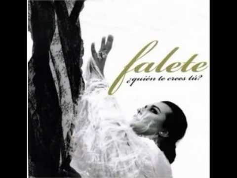 Falete - ¿Quién te crees tú?