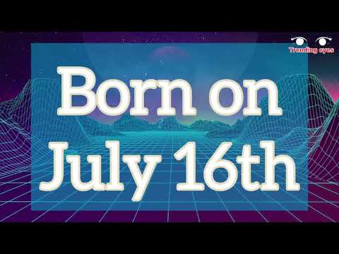 Famous People Born On July 16th