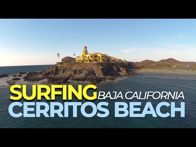 Baja California's best surfing spot - CERRITOS BEACH  / Winter