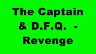 The Captain & DFQ - Revenge (Tinrib Records)