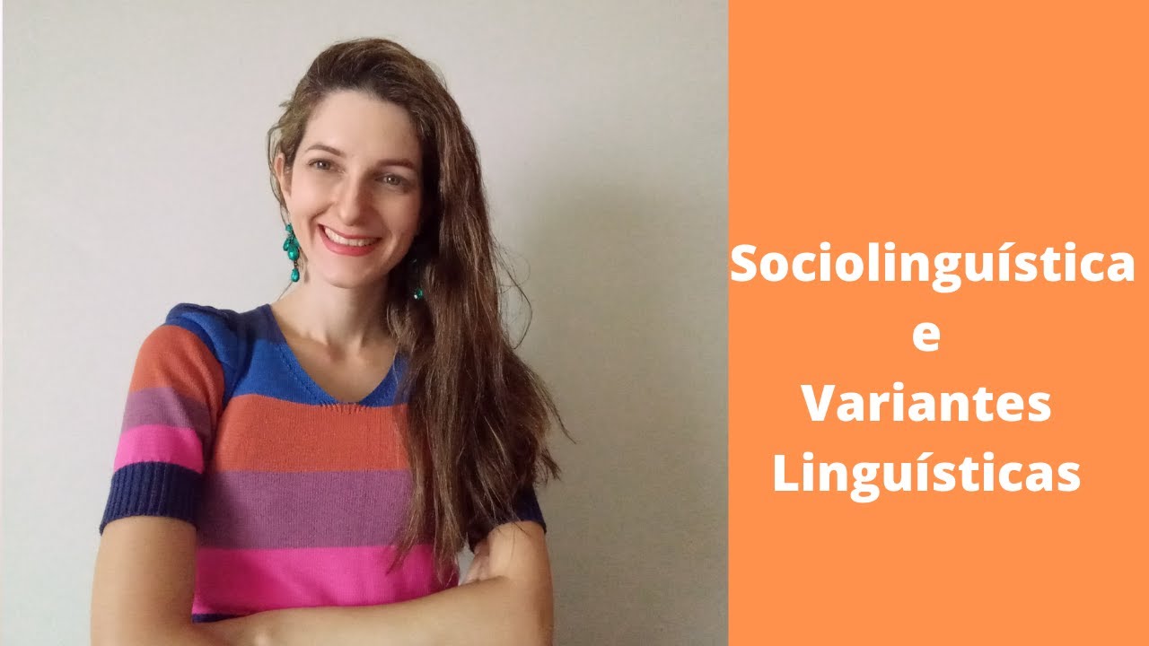 Sociolinguística e variedades linguísticas