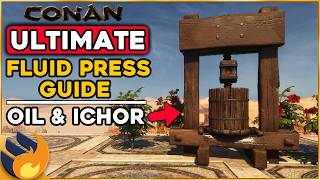 ULTIMATE Fluid Press Tips & Tricks - Get Oil & Ichor FAST! | Conan Exiles