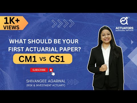 CM1 vs CS1: What Should Be Your First Actuarial Science Paper? | Actuarial Science | IFoA/IAI