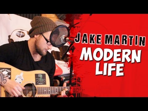Jake Martin -  Modern Life