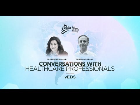 Vascular Ehlers-Danlos Syndrome (vEDS): Conversations With Professionals: Vascular Ehlers-Danlos Syndrome (vEDS)