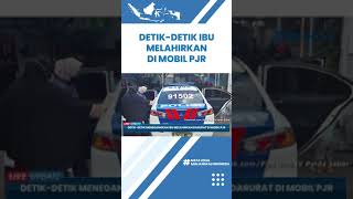 Alami Kontraksi saat Perjalanan Pulang Kampung, Wanita asal Pekalongan Bersalin di Mobil PJR
