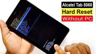 Alcatel Tab 8068 Hard Reset | Alcatel Tab 8068 Factory Reset  Pattern Unlock Without Pc |