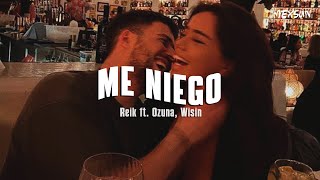 Reik ft. Ozuna, Wisin - Me Niego (Letra)