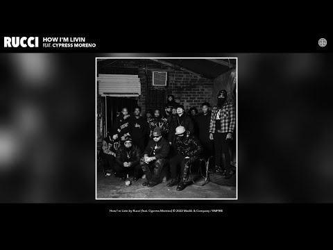 Rucci - How I'm Livin (Official Audio) (feat. Cypress Moreno)