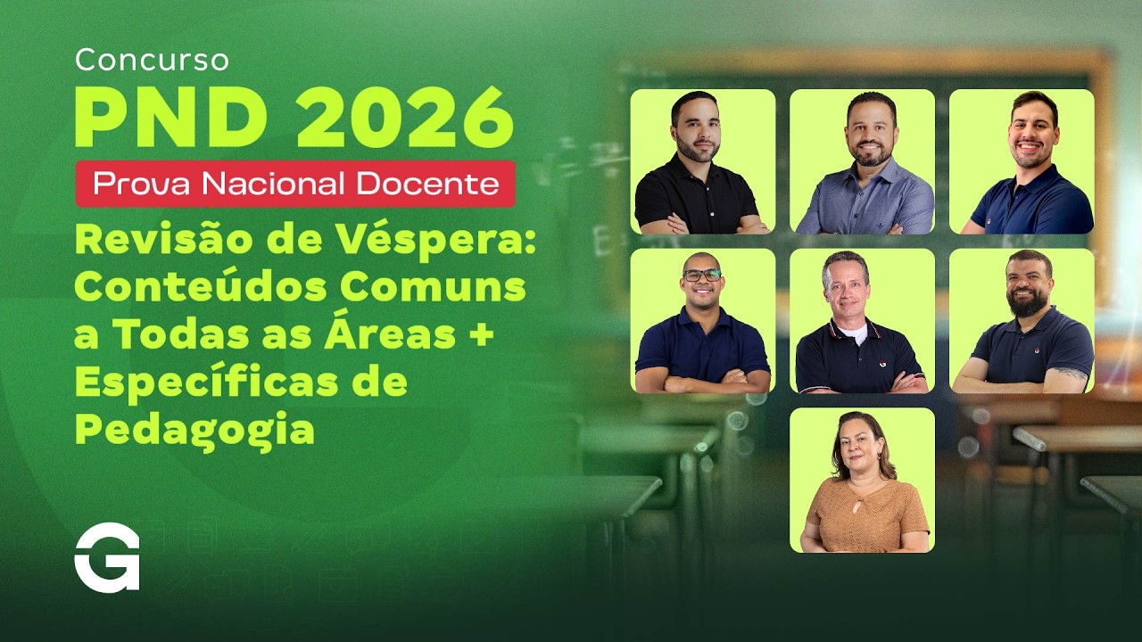 Revisão de Véspera PND 2026: Conteúdos Comuns a Todas as Áreas + Específicas de Pedagogia