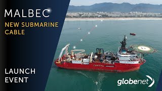 MALBEC Launch Event - Globenet's new Submarine Cable