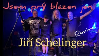Jsem prý blázen jen - Jiří Schelinger revival Praha Vagon #jiris
