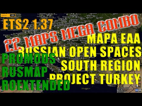 ETS2 1.37 ★ 22 Maps Mega Combo ★ Load Order, Guide (incl. Promods, Russian Open Spaces, Caucasus)