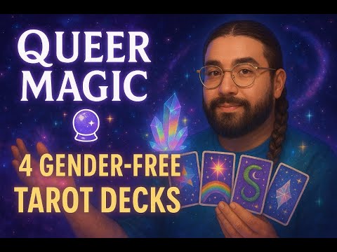 I'm a nonbinary tarot reader - here are some decks I use and why gender expansive tarot is important