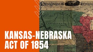 Kansas-Nebraska Act of 1854