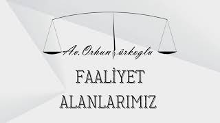 İstanbul Avukat ve Hukuk Bürosu - orhunturkoglu.av.tr