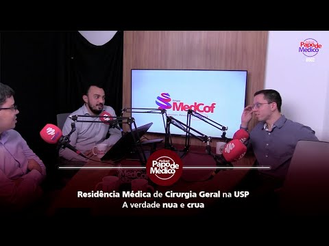 Podcast Papo de Médico - Residência Médica de Cirurgia Geral na USP: A verdade nua e crua Parte 2