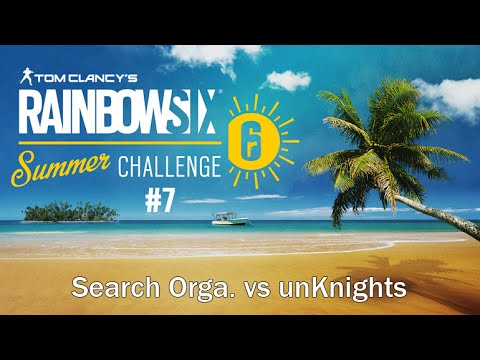[R6S] Demi-finale du France Summer Challenge Cup #7 : Search Orga. vs unKnights