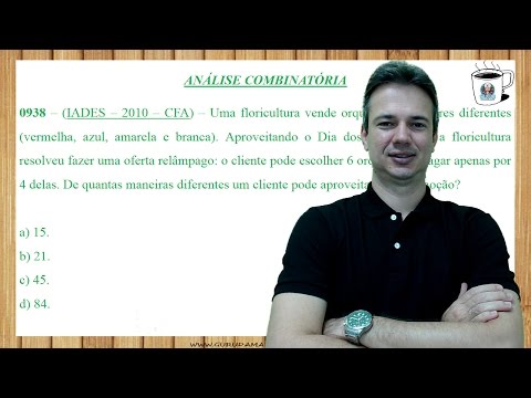 0938 - IADES - 2010 - CFA - ANÁLISE COMBINATÓRIA - RESOLUÇÃO DE QUESTÕES