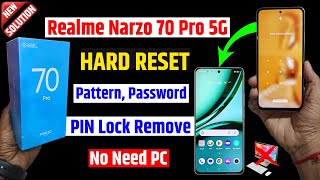Realme Narzo 70 Pro Hard Reset & Remove All Type Password, Pin Lock - without pc