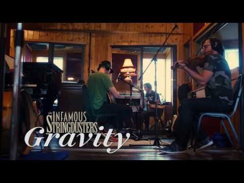 The Infamous Stringdusters | "Gravity" | Laws Of Gravity