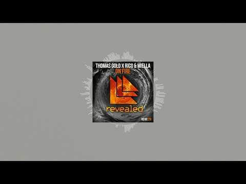 Thomas Gold Feat. Rico & Miella - On Fire (Jonas Fill Remix)