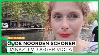 Oude Noorden schoner dankzij vlogger Viola