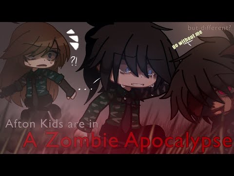 Afton Kids Are in a Zombie Apocalypse/ V.I