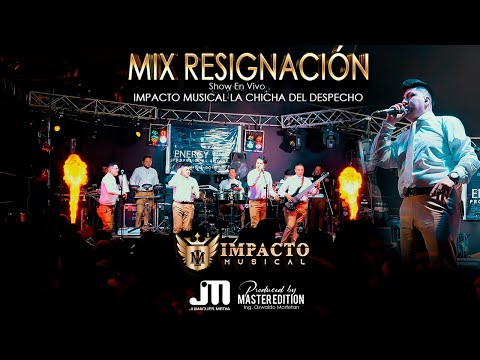 MIX RESIGNACION - Impacto Musical