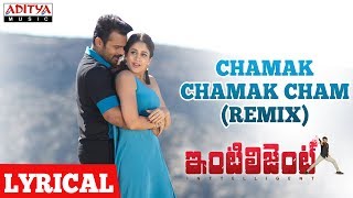 Chamak Chamak Cham Song Lyrics From Inttelligent Sai Dharam Tej