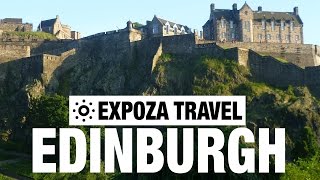 Edinburgh (Scotland) Vacation Travel Video Guide